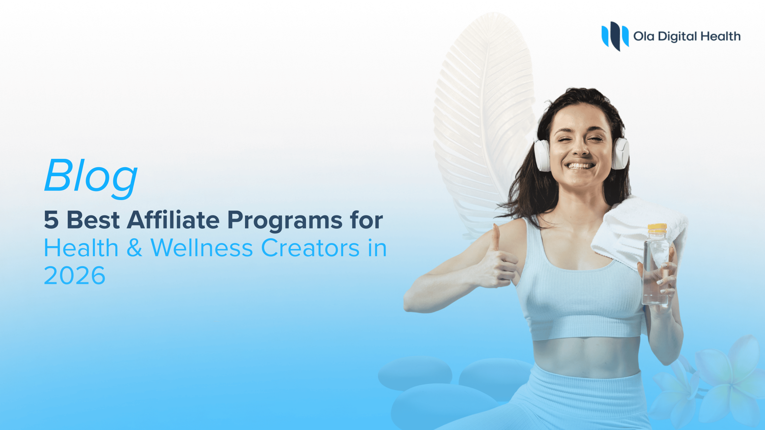 High-Trust Wellness Programs: The Best Affiliate Programs for Health Creators in 2026